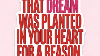 Pursue Your Dreams 