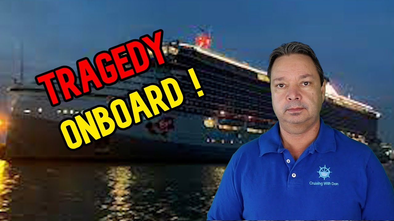 PASSENGER FALLS TO DECK BELOW ONTO ANOTHER PASSENGER - CRUISE NEWS