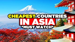 Top Cheap Asian Countries to Visit!