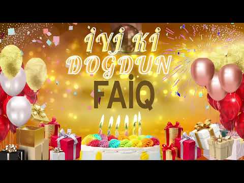 FAİQ – Ad Günün Mübarək Faiq