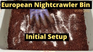 European Nightcrawlers (ENC) - Initial Bin Setup 01/09/2022