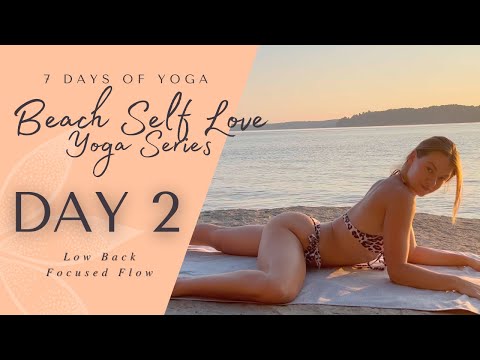 Day 2 - Low Back | 7 Day Beach Self Love Yoga Series