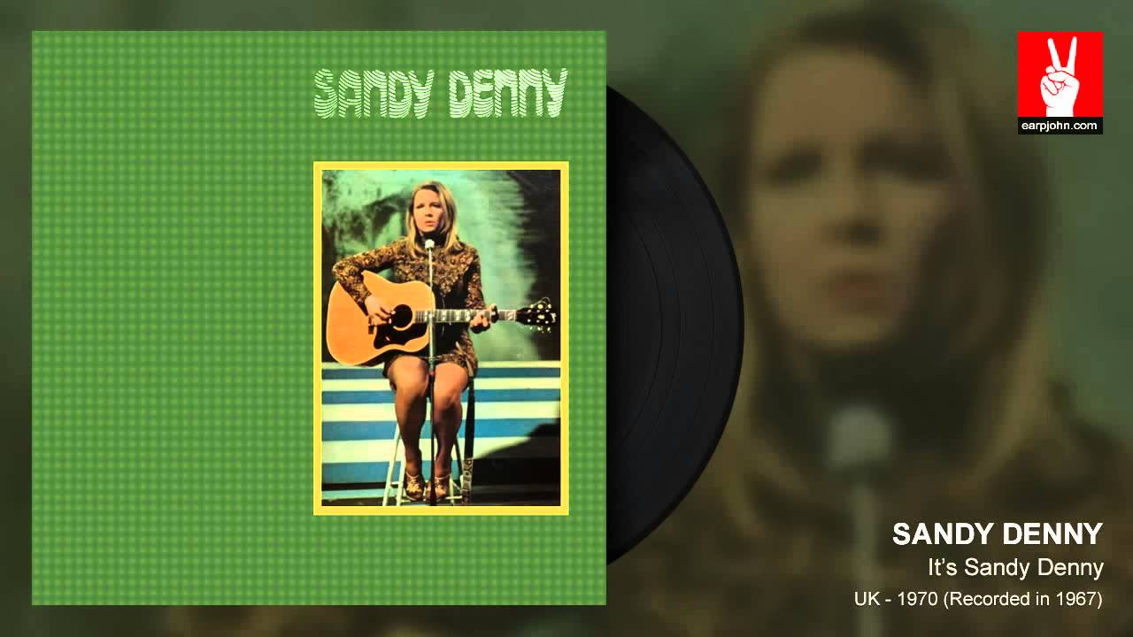 Sandy Denny - The Last Thing On My Mind (by EarpJohn)
