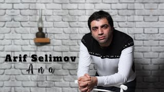 Arif Selimov - Ana ( Clip) Resimi