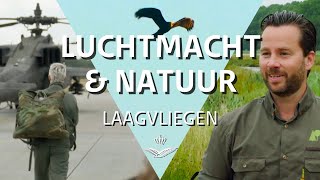 Laagvliegen | Luchtmacht & Natuur #1