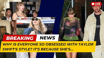 Why is Everyone So Obsessed with Taylor Swift