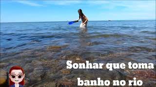 Sonhar Que Toma Banho No Rio