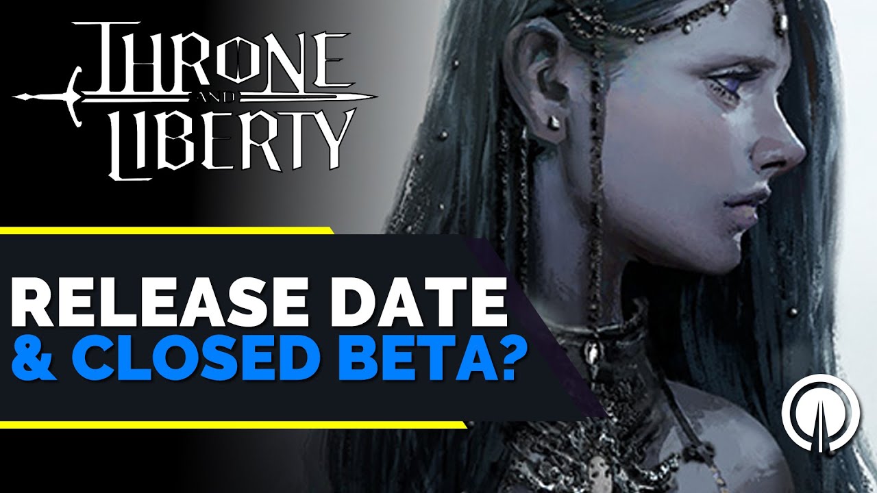 Throne & Liberty: Global Release Date & Closed Beta Test Rumors