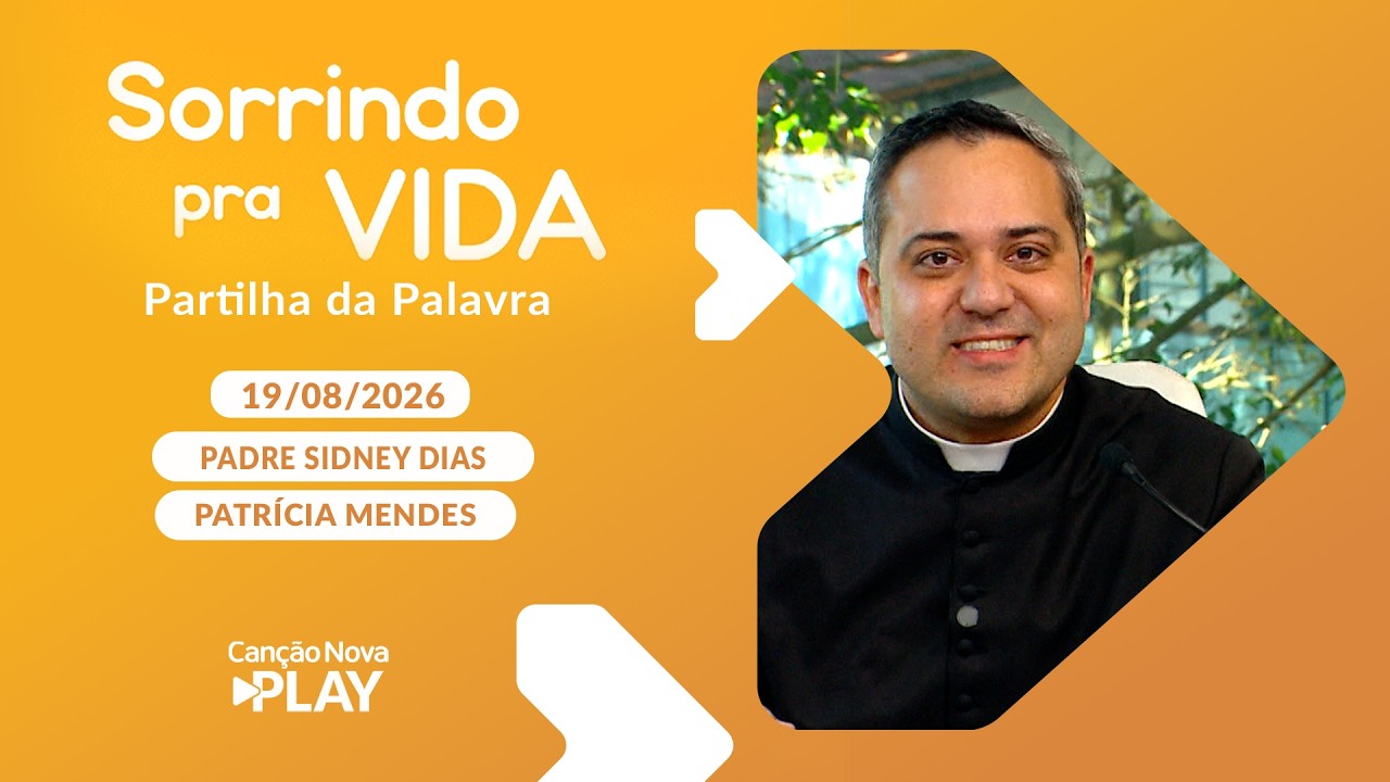 Sorrindo Pra Vida 19082026 Partilha São Francisco quando Deus se torna suficiente (Mateus 19,16- 26)
