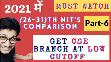 NIT colleges for computer science comparison at low cutoff part 6, CSE branch at cutoff | comparison