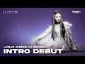 [LUNAS] VISUAL DEBUT INTRO | KHỔNG TÚ QUỲNH