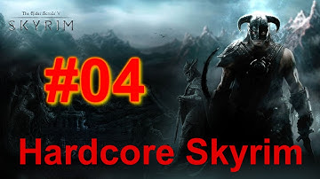 Hardcore Skyrim - Episode 04 - Where are we?