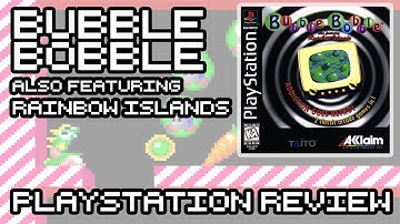 Bubble Bobble Featuring Rainbow Islands - Sony PlayStation Review
