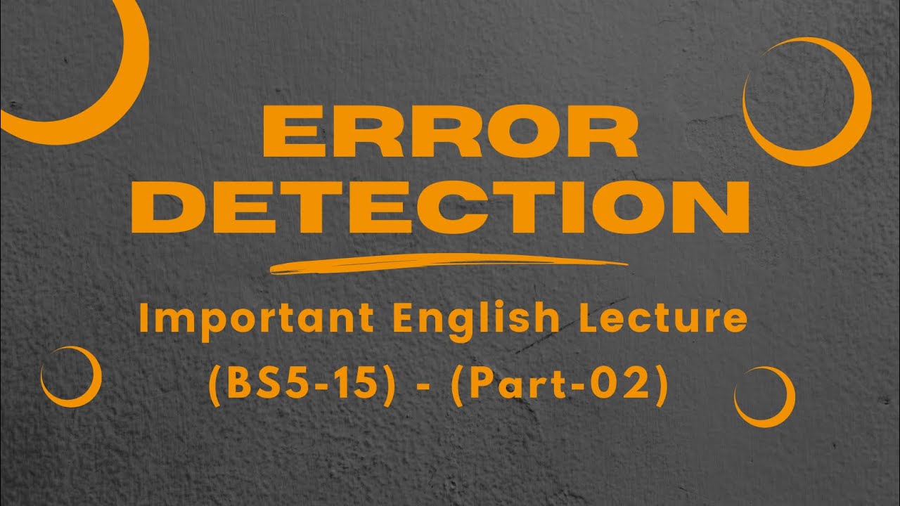 Error Detection Part 02 Sir Naeemullah mahar YouTube