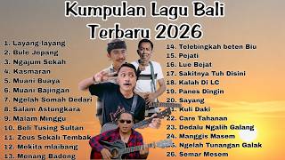 Kumpulan Lagu Bali Terbaru Viral 2026