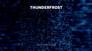 Thunderfrost - Over Again (Demo) (No Vocals) | Post Grunge Chileno