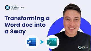 Transform a Word doc to a Sway in Microsoft!