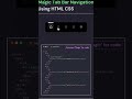 magic tab bar navigation using html css#coding #html #html5 #css #css3 #java #javascript #vscode#php