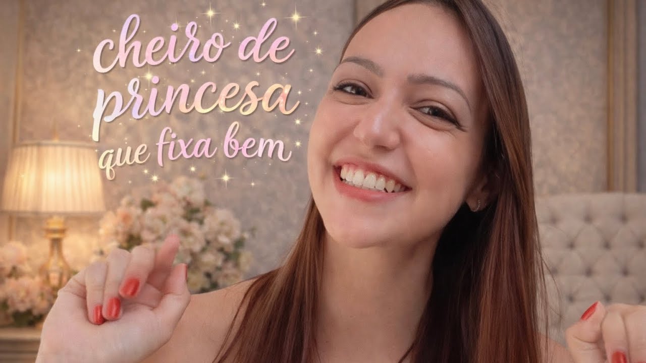 Perfumes com Cheiro de Princesa que Fixam Bem! 