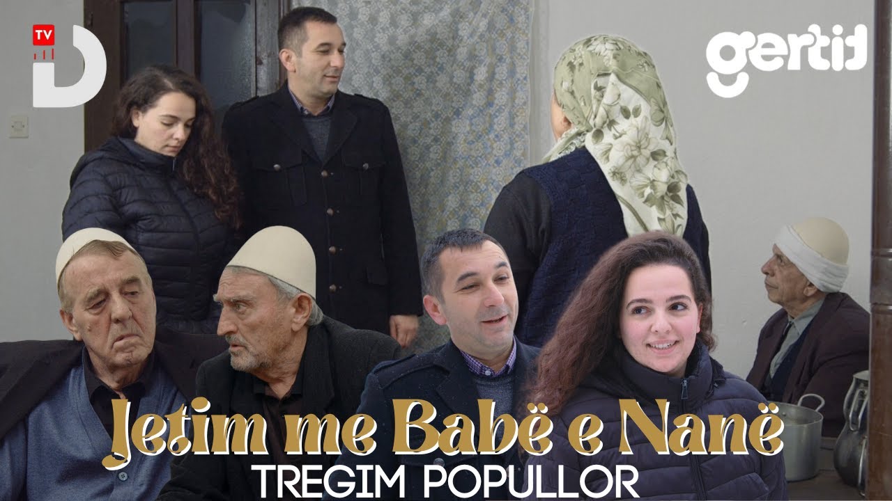 Jetim me Babë e Nanë | Tregim Popullor | DTV Media