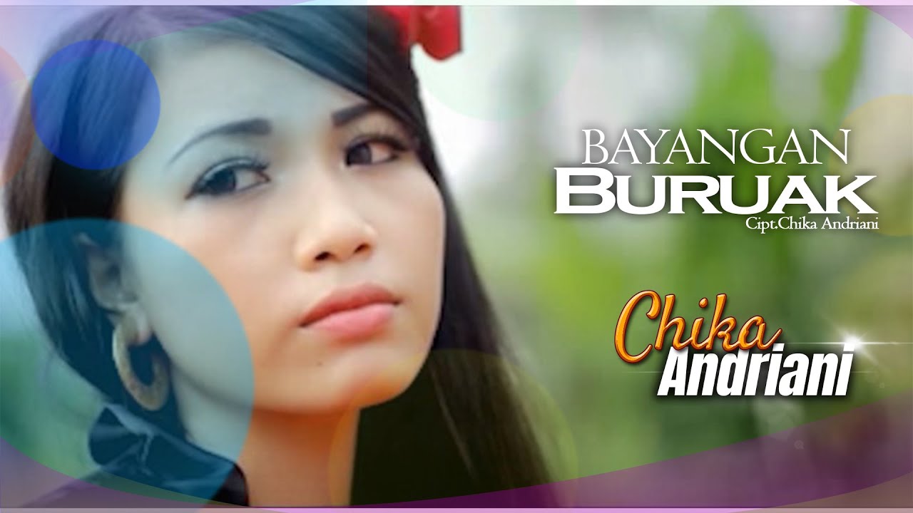 Chika Andriani - Bayangan Buruak (Official Music Video) - YouTube
