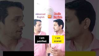 Basic English vs Advanced English | #basicenglish #advancedenglish
