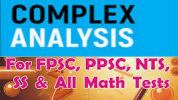 complex analysis for ppsc,nts upsc and other maths test preparation