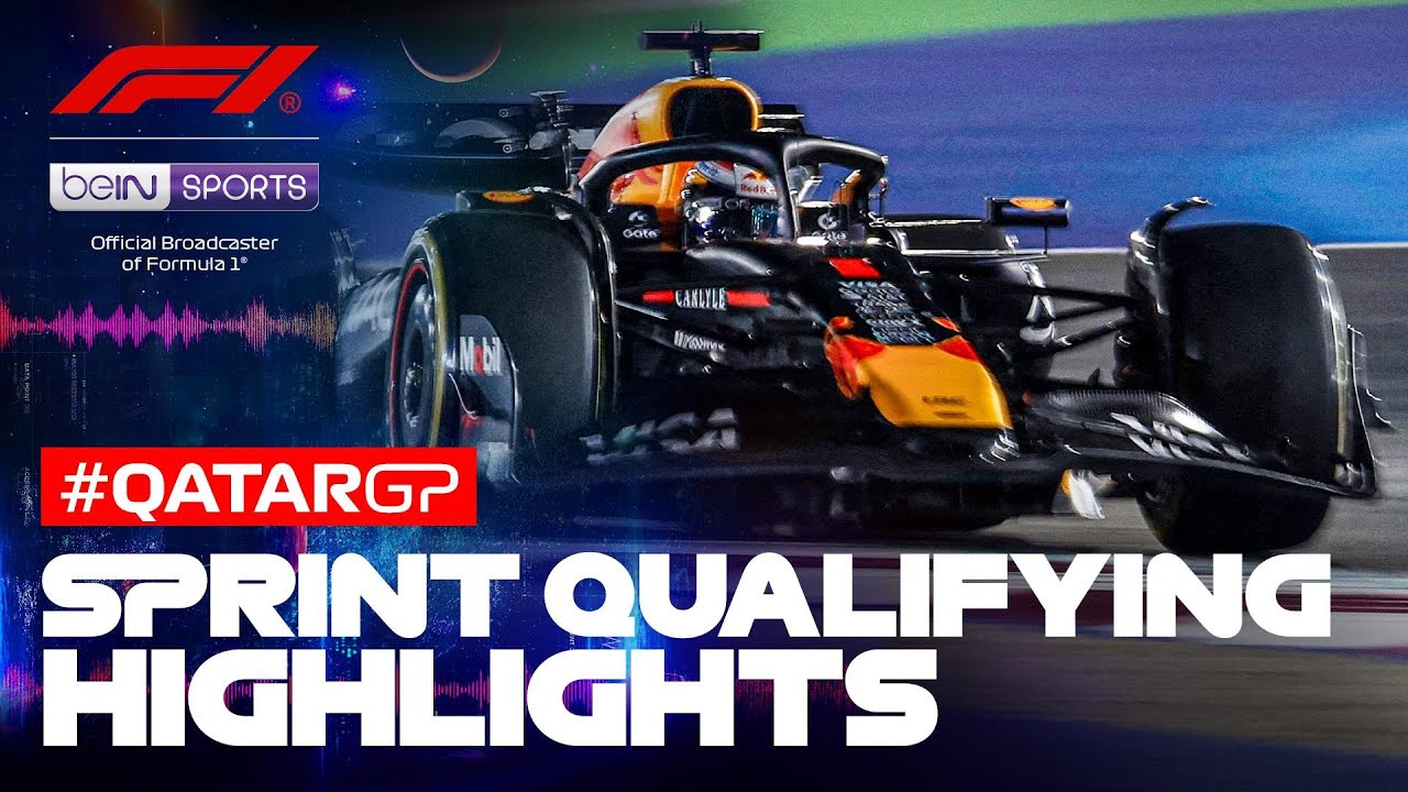 ไฮไลท์ฟุตบอล ไฮไลต์รอบคัดเลือกรอบสปรินต์ | Formula 1 กาตาร์ กรังด์ปรีซ์ 2025 ไฮไลท์ฟุตบอล ไฮไลต์รอบคัดเลือกรอบสปรินต์ | Formula 1 กาตาร์ กรังด์ปรีซ์ 2025