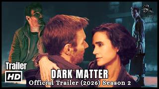 DARK MATTER Official Trailer (2026) | Season 2 | Movie Recap Pro
DARK MATTER Official Trailer (2026) | Season 2 | Movie Recap Pro
Official Trailer For DARK MATTER | Season 2, Sci-Fi | Releasing 2026
The best trusted source for the latest & greatest movies & series teasers, updates, clips & official trailers.
Thanks for watching!
******************************************************
► Disclaimer
All clips & photos are used in this video belong to the respected owners and used under community guidelines and for information purpose, so no Copyright intended.
► If youre the copyright holder and arent agree with the video, please contact me over my business e-mail, and I will delete it immediately!
► My business email :
wfu.dhk@gmail.com
►Fair Use Disclaimer:
....................................
► This channel may use some copyrighted materials without specific authorization of the owner but contents used here falls under the “Fair Use” as described in The Copyright Act 2000 Law No. 28 of the year 2000 of Bangladesh under Chapter 6, Section 36 and Chapter 13 Section 72. According to that law allowance is made for fair use for purposes such as criticism, comment, news reporting, teaching, scholarship, and research. Fair use is a use permitted by copyright statute that might otherwise be infringing. Non-profit, educational or personal use tips the balance in favor of fair use. DARK MATTER Official Trailer (2026) | Season 2 | Movie Recap Pro