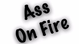 Video thumbnail of "SPEED GANG - Ass On Fire (musical.ly banger)"