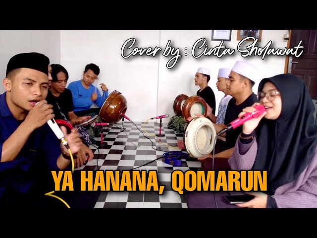 YA HANANA, QOMARUN ~ Hadroh Cover by. Hadroh Cinta Sholawat || Sholawat Cover!! class=