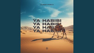 Ya Habibi - Alban Chela
