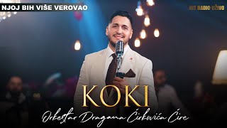 Koki & orkestar Dragana Ćirkovića Ćire - Njoj bih više verovao (COVER 2022)