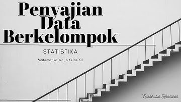 Penyajian Data Berkelompok dalam Histogram, Poligon, dan Ogive