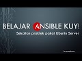 Belajar Ansible Kuy, sekalian praktek pakai Ubuntu Server