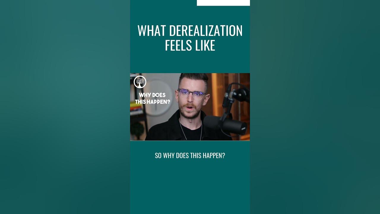 What Derealization Feels Like YouTube