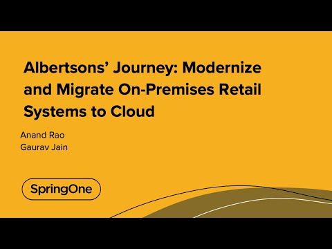 Albertsons’ Journey: Modernize and Migrate On-Premises Retail Systems to Cloud
