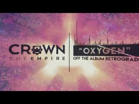 Crown the Empire (+) Oxygen