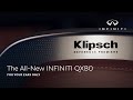The All New INFINITI QX80 For Your Ears Only 