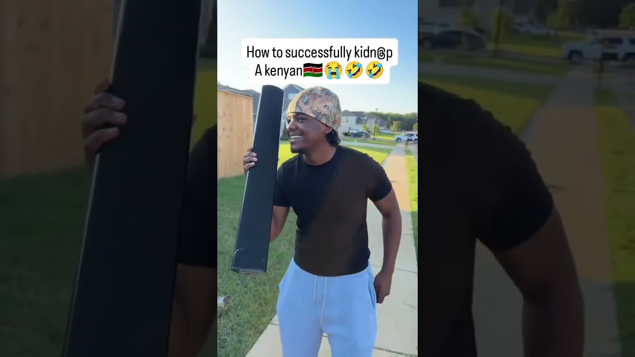 HOW TO KIDNAP A KENYAN 
