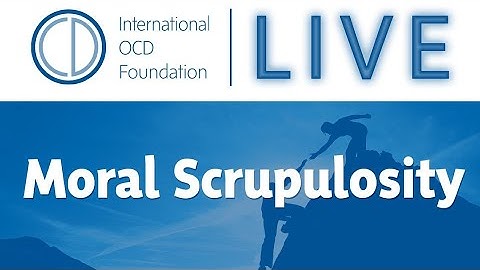 OCD Town Hall: Moral Scrupulosity, Vol. 2