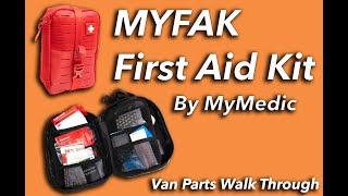 MYFAK First Aid Kit By MyMedic - Van Parts Walk Through