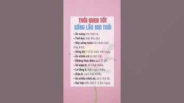Thói Quen Tốt Sống Lâu Trăm Tuổi #dsdaiminh #nhathuocdaiminh