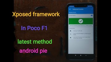 How TO Install Xposed Framework in poco f1 MIUI 10 PIE