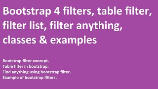 Bootstrap filters | table filter | filter list | filter anything | classes & examples