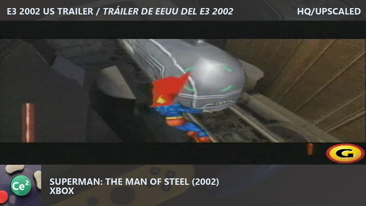 Superman: The Man of Steel | Xbox | 2002 | Video Game E3 2002 US Trailer | HQ/Upscaled
