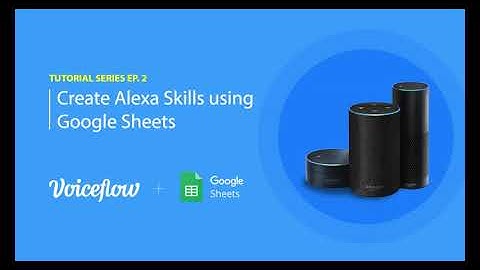 Insert Data to Google Sheets through Alexa Skill | No-code Tutorials | Ep. 2