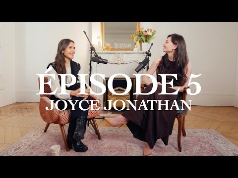 Esther & Elles #5 Esther Abrami x Joyce Jonathan