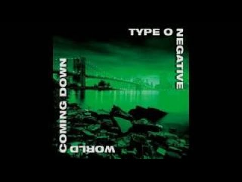 Type O Negative World Coming Down: Expanded Edition Full Album YouTube Type O Negative World Coming Down: Expanded Edition Full Album YouTube