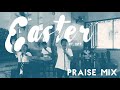 EASTER PRAISE MIX (Deeper Praise Team)